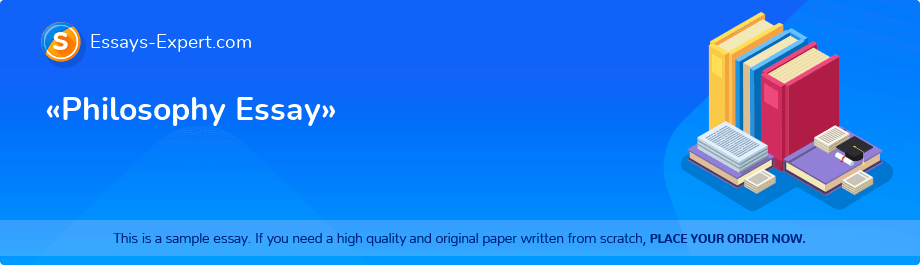 «Philosophy Essay»